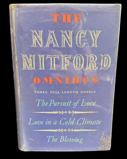 The Nancy Mitford Omnibus: The Pursuit of Love, Love in a Cold Climate, The Blessing