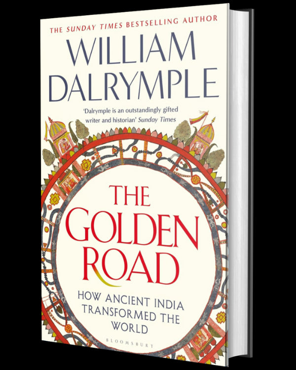 The Golden Road: How Ancient India Transformed the World