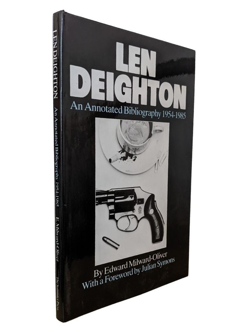 Len Deighton: An Annotated Bibliography 1954-1985