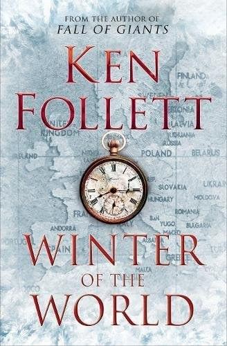 Winter of the World (Century of Giants Trilogy 2.)