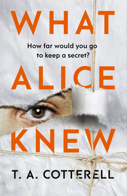 What Alice Knew - Exclusive Hardback