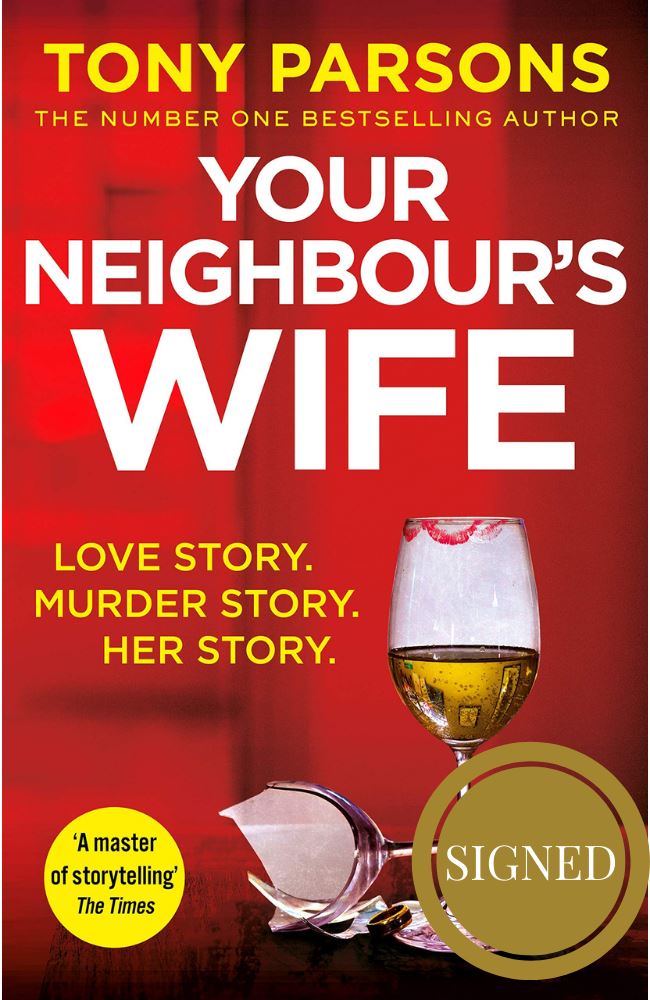 Your Neighbour's Wife - Signed, Lined & Dated