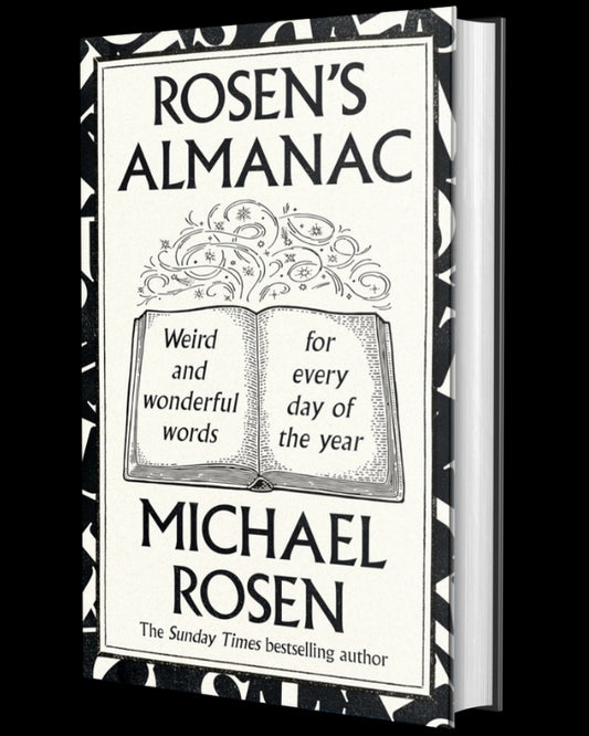 Rosen’s Almanac: Weird and wonderful words for every day of the year