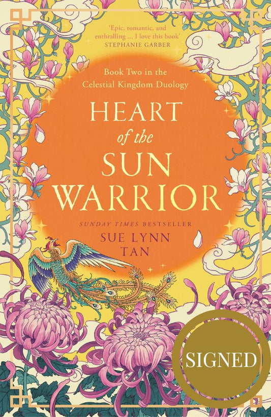 Heart of the Sun Warrior: Book 2 (The Celestial Kingdom Duology)