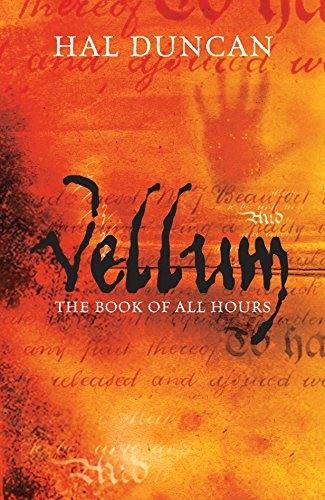 Vellum: The Book of All Hours - signed & lined