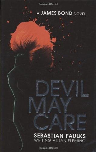 Devil May Care: A James Bond Novel