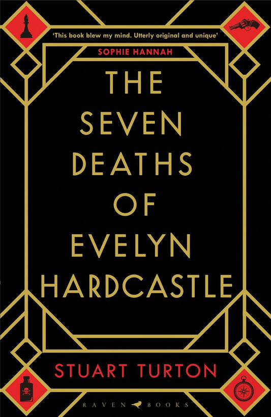 The Seven Deaths of Evelyn Hardcastle - Signed, Lined and Dated Limited Edition